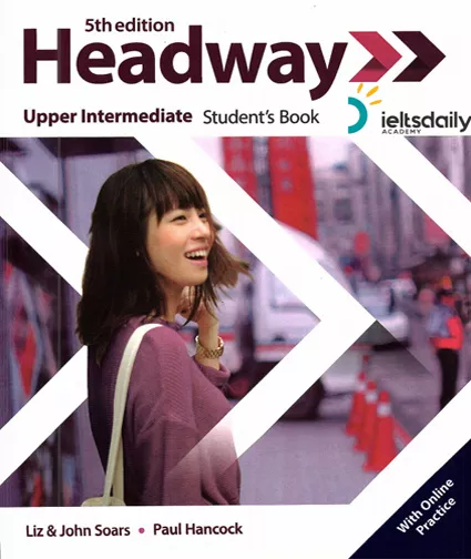 HEADWAY UPPER INTERMEDIATE STUDENT BOOK and WORKBOOK 5TH EDITION